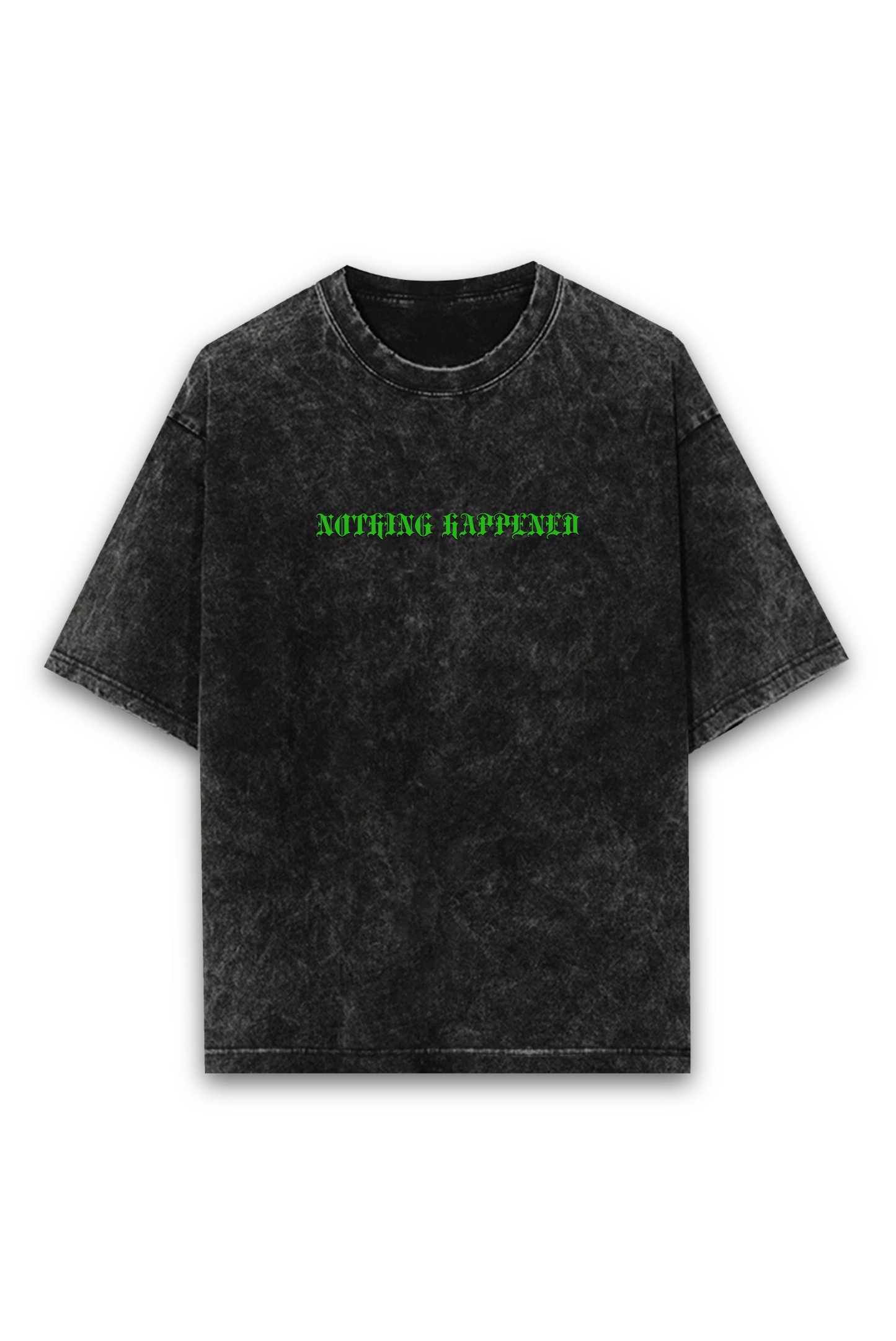Nothing Happened Tee
